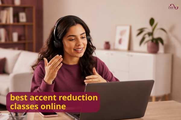 best accent reduction classes online in Zia Academy 1 best accent reduction classes online